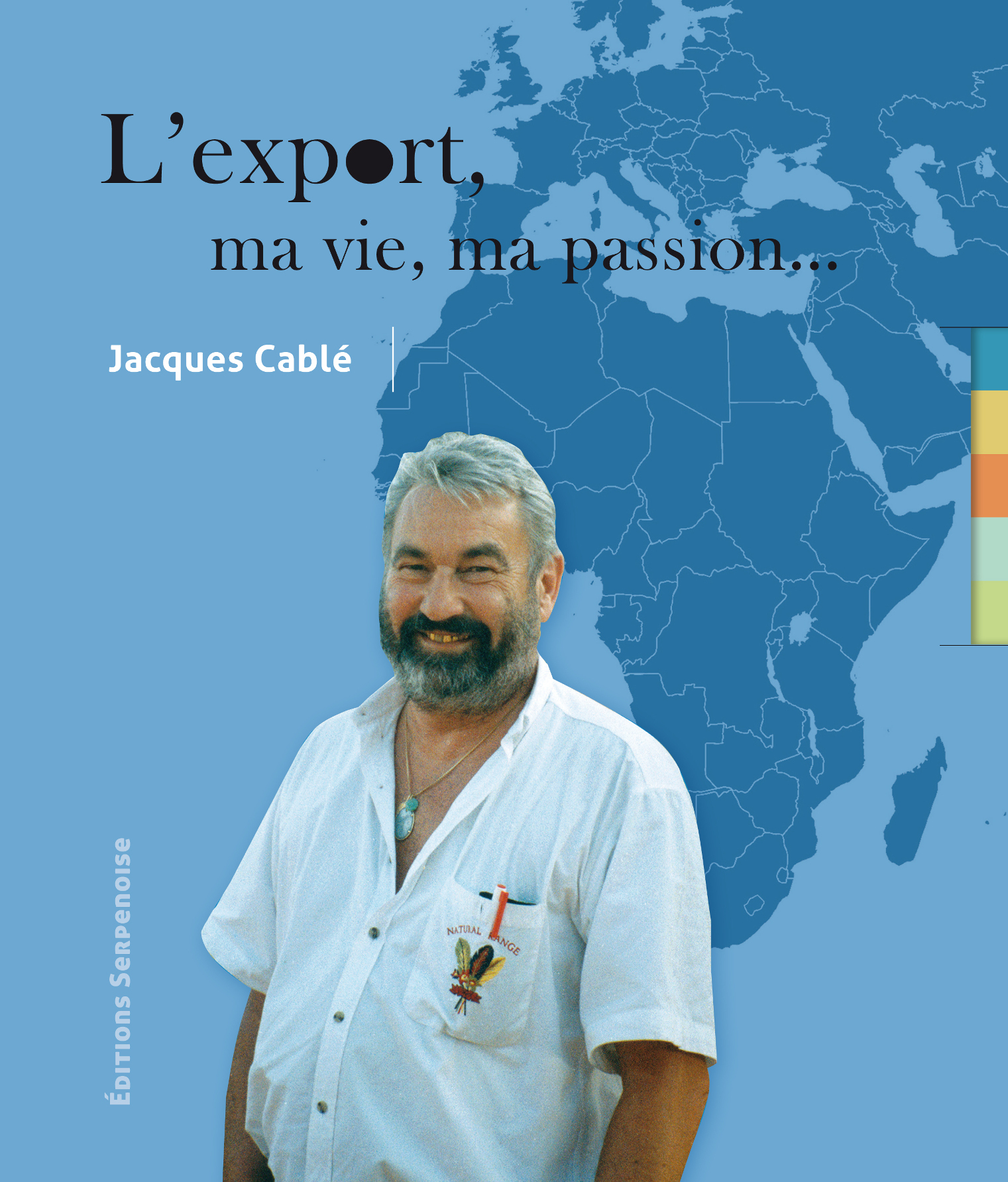 L'export, ma vie, ma passion...