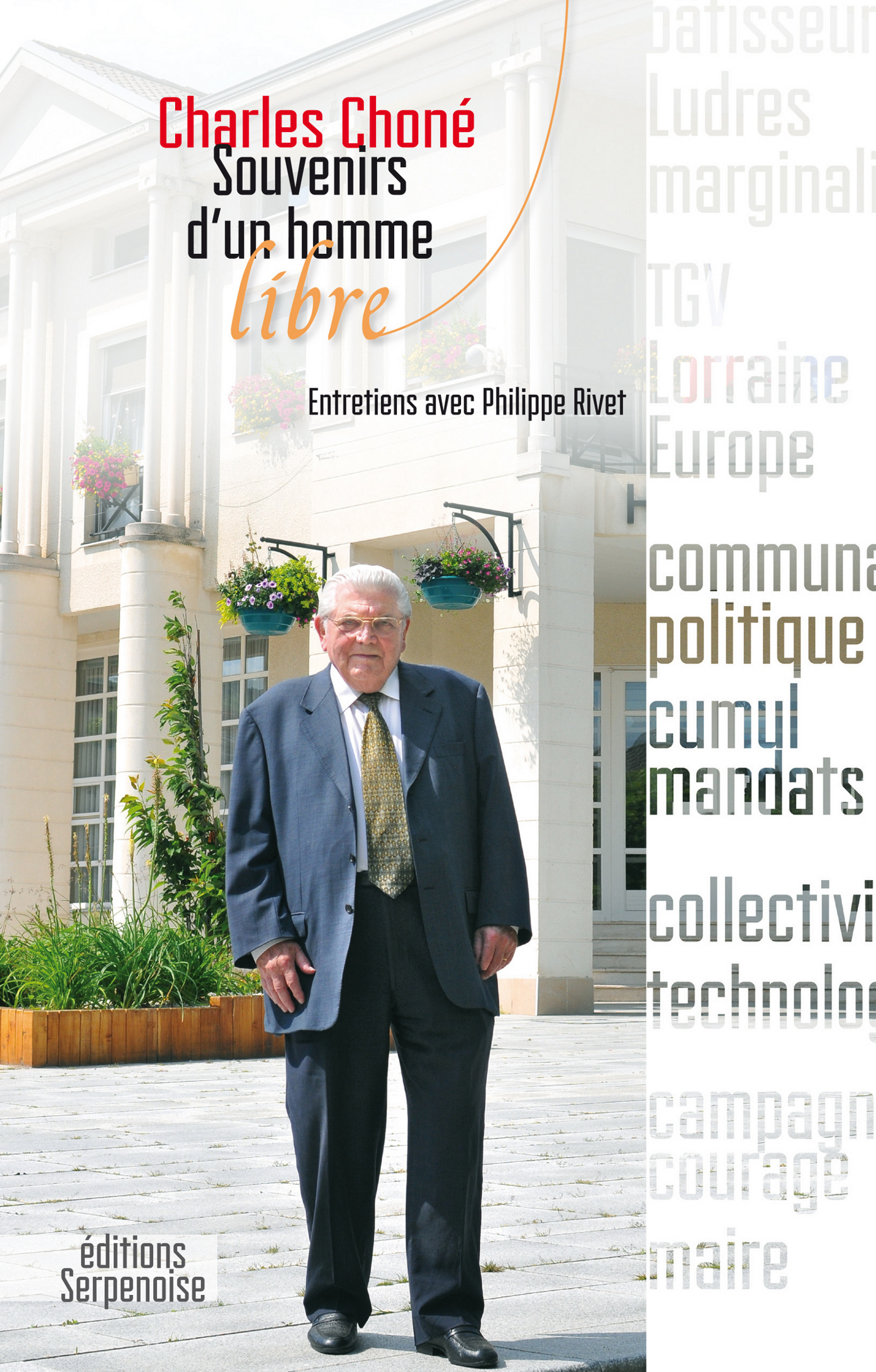 Charles Choné : Souvenirs d'un homme libre