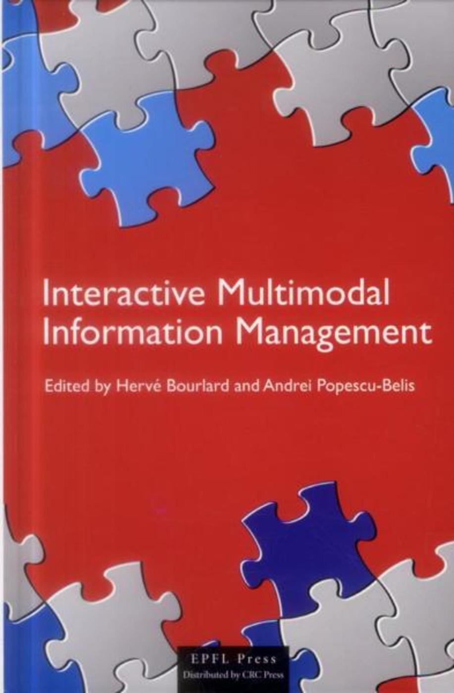 Interactive multimodal information management