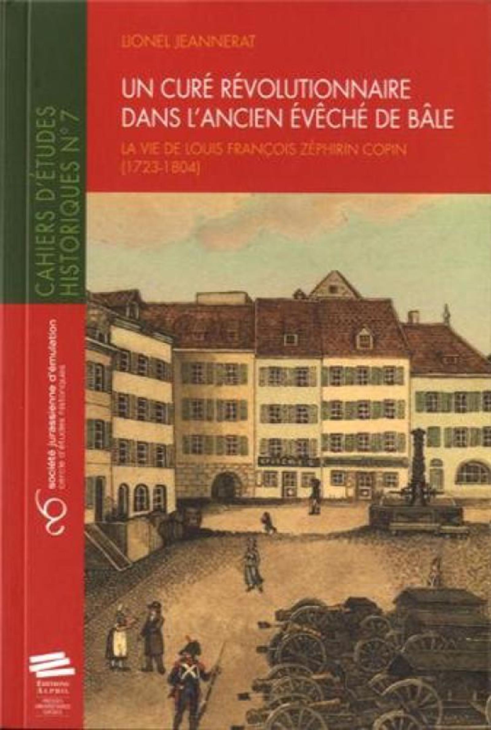 Un curé révolutionnaire dans l'ancien Evêché de Bâle