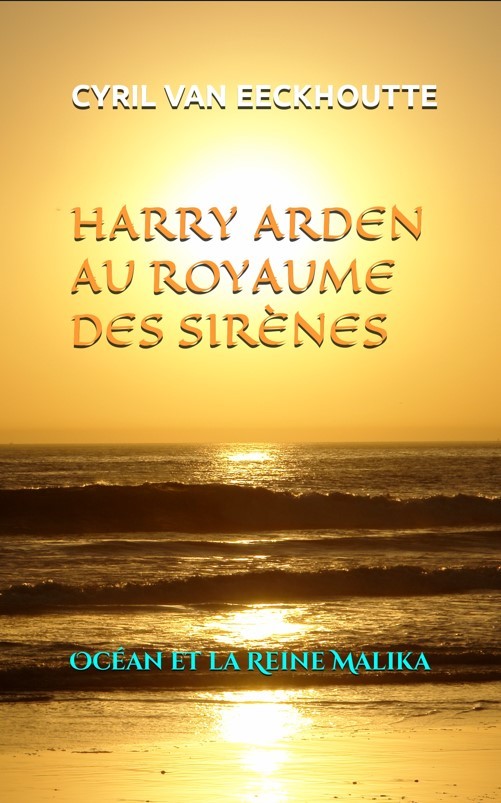 HARRY ARDEN AU ROYAUME DES SIRÈNES