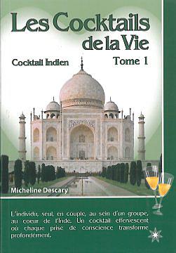 Les Cocktails de la Vie - T1 - Cocktail Indien