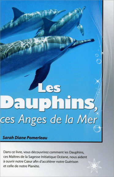 Les dauphins, ces Anges de la mer
