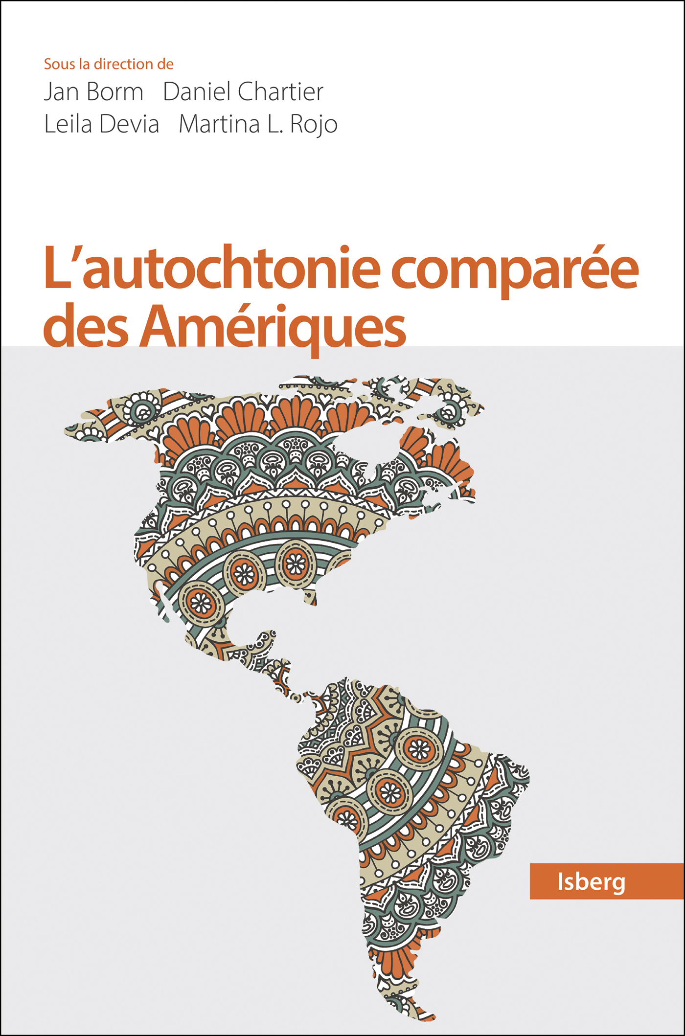 L'autochtonie comparée des Amériques
