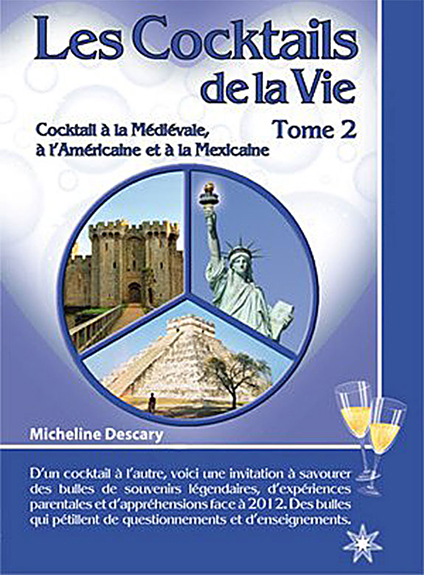 Les Cocktails de la Vie - T2 - Cocktail à la médiavale, à l'américaine, à la mexicaine