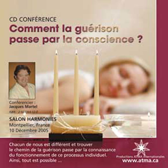 Comment la guérison passe par la conscience ?