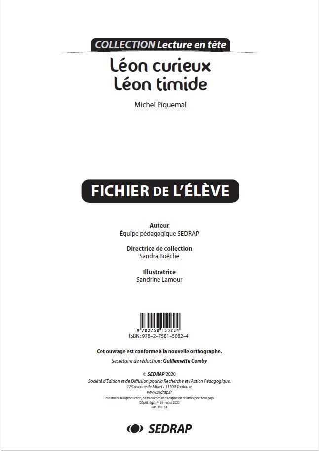 LEON CURIEUX, LEON TIMIDE - LE FICHIER