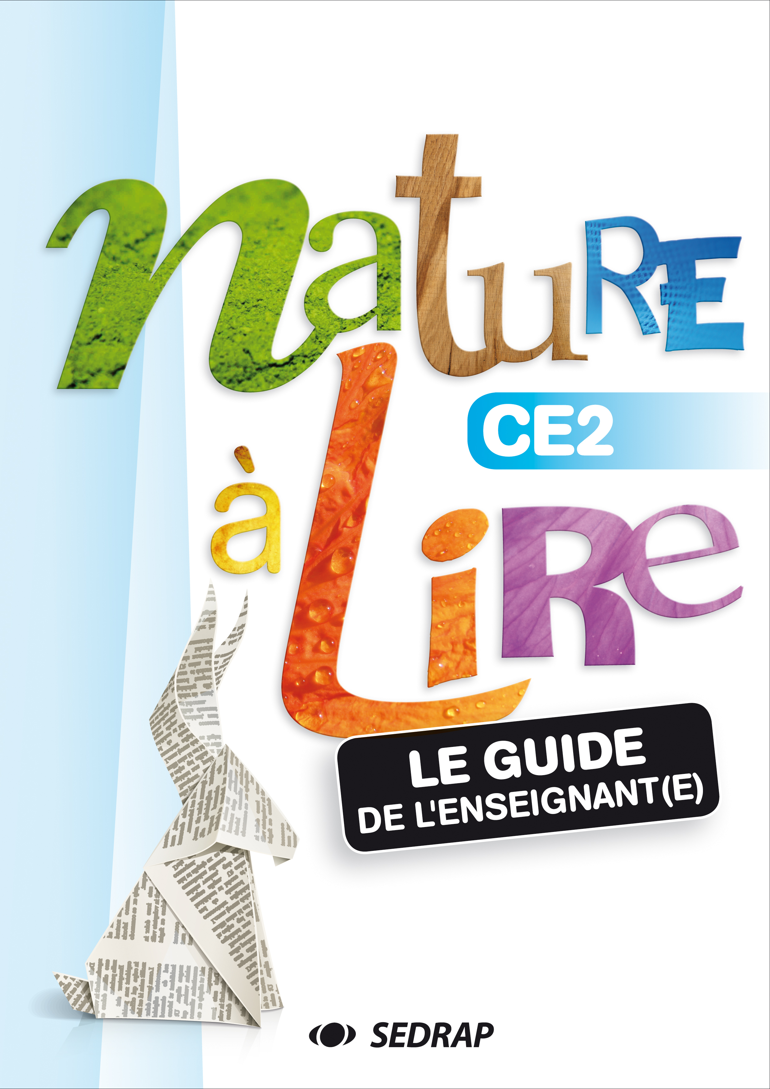 NATURE A LIRE CE2 - GUIDE ENSEIGNANT