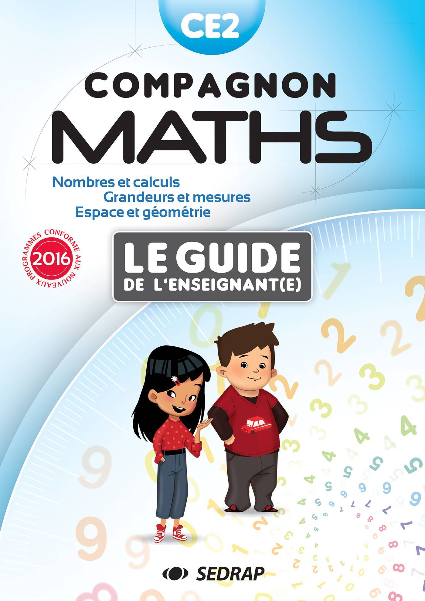 COMPAGNON MATHS CE2 - GUIDE ENSEIGNANT - EDITION 2017