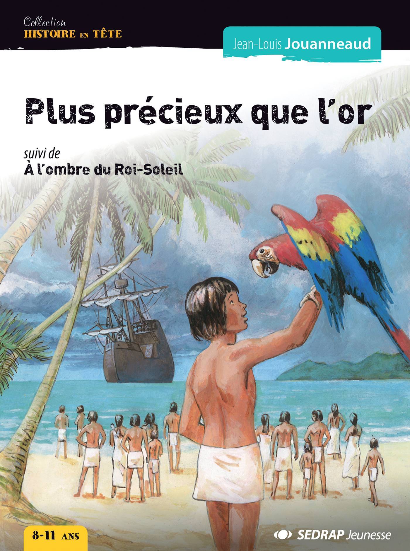 PLUS PRECIEUX QUE L'OR - ROMAN