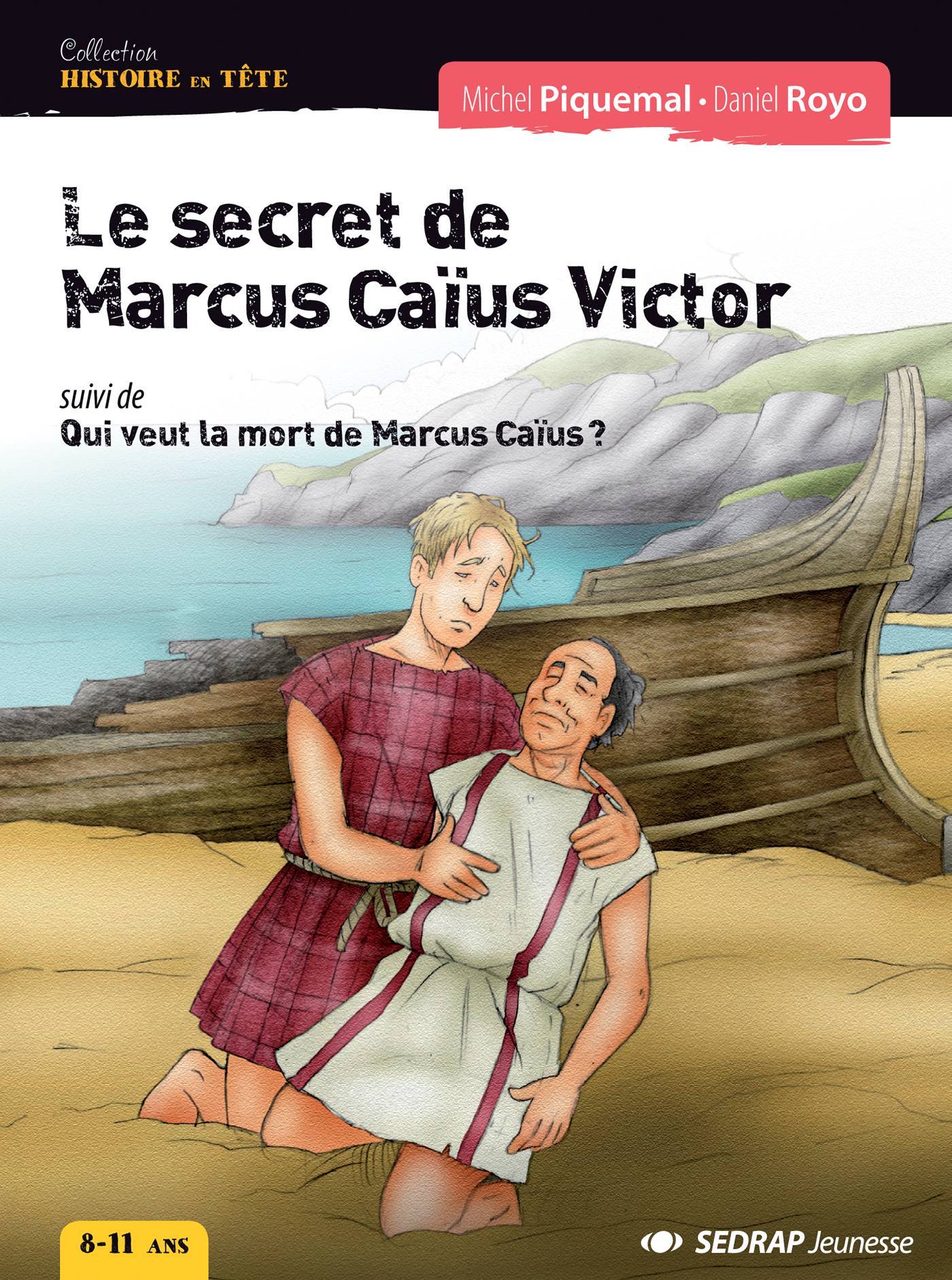 SECRET DE MARCUS CAIUS VICTOR - ROMAN