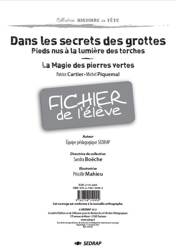DANS LES SECRETS DES GROTTES - LE FICHIER - PIEDS NUS A LA LUMIERE DES TORCHES SUIVI DE LA MAGIE DES