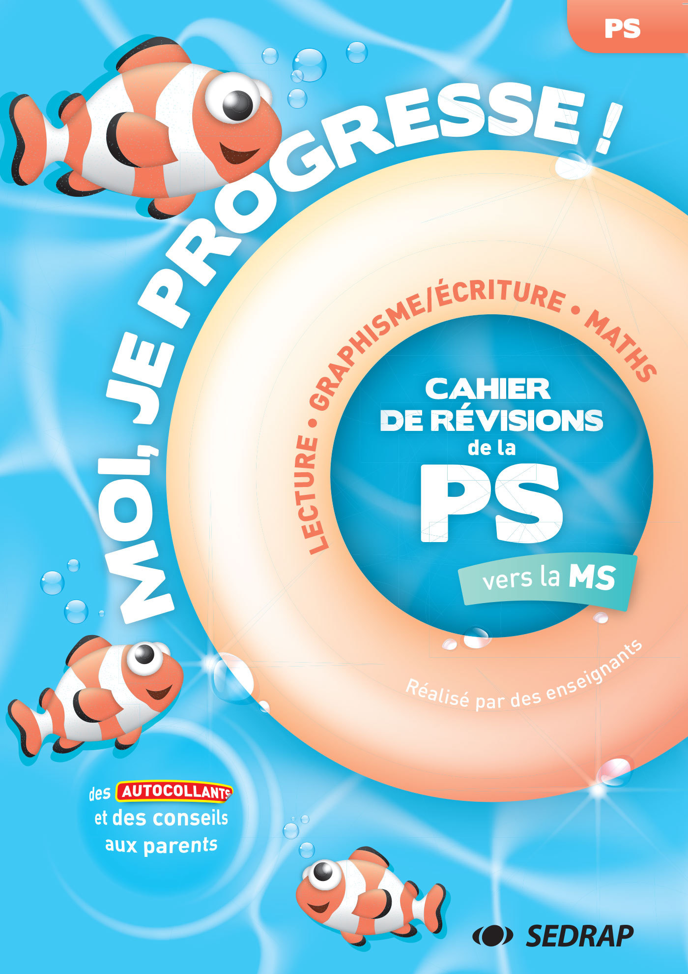 MOI JE PROGRESSE PS - CAHIER DE VACANCES