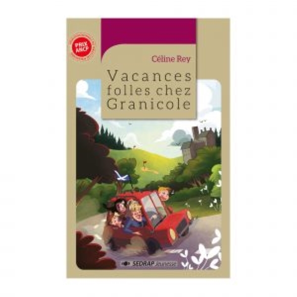 VACANCES FOLLES CHEZ GRANICOLE