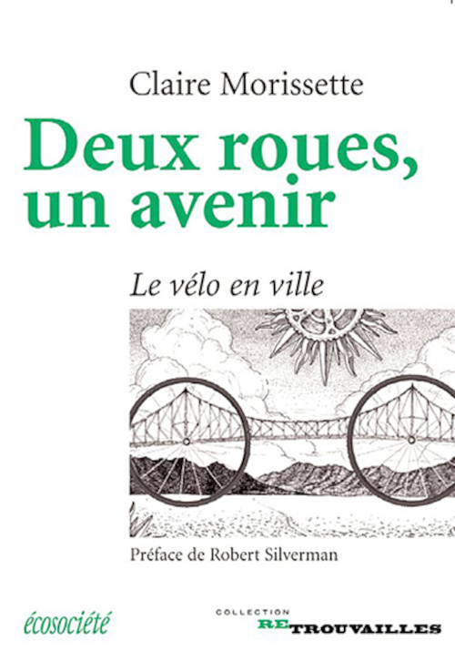 DEUX ROUES, UN AVENIR - LE VELO EN VILLE