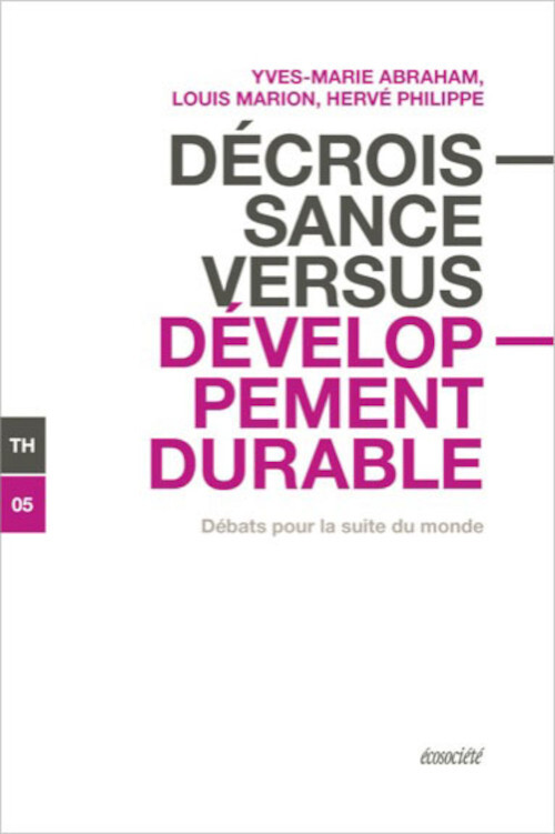 DECROISSANCE VERSUS DEVELOPPEMENT DURABLE