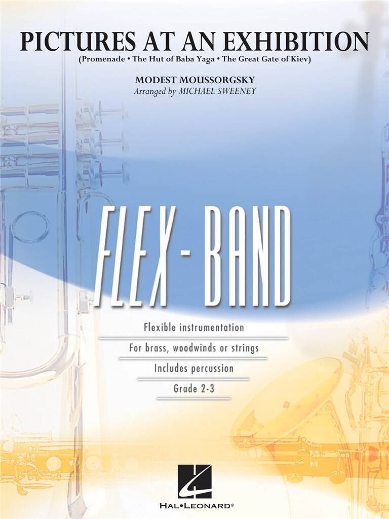 MODEST MUSSORGSKY : PICTURES AT AN EXHIBITION (EXCERPTS) - 5-PART FLEXIBLE BAND AND OPT. STRINGS