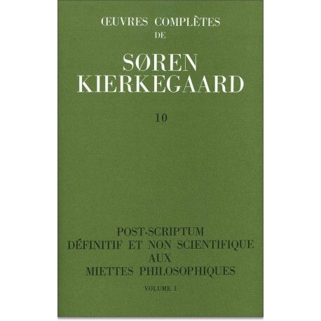 OEUVRES COMPLETES DE SOREN KIERKEGAARD, TOME 010