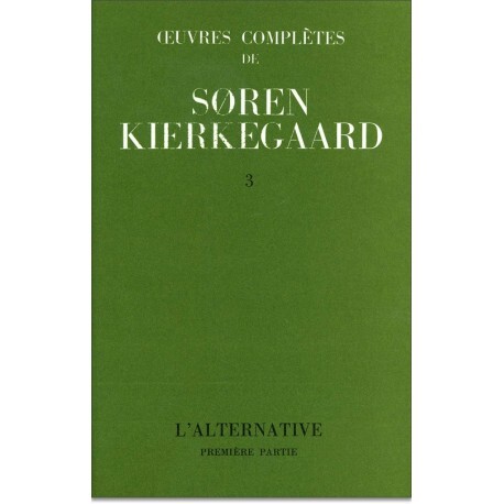 OEUVRES COMPLETES DE SOREN KIERKEGAARD, TOME 003