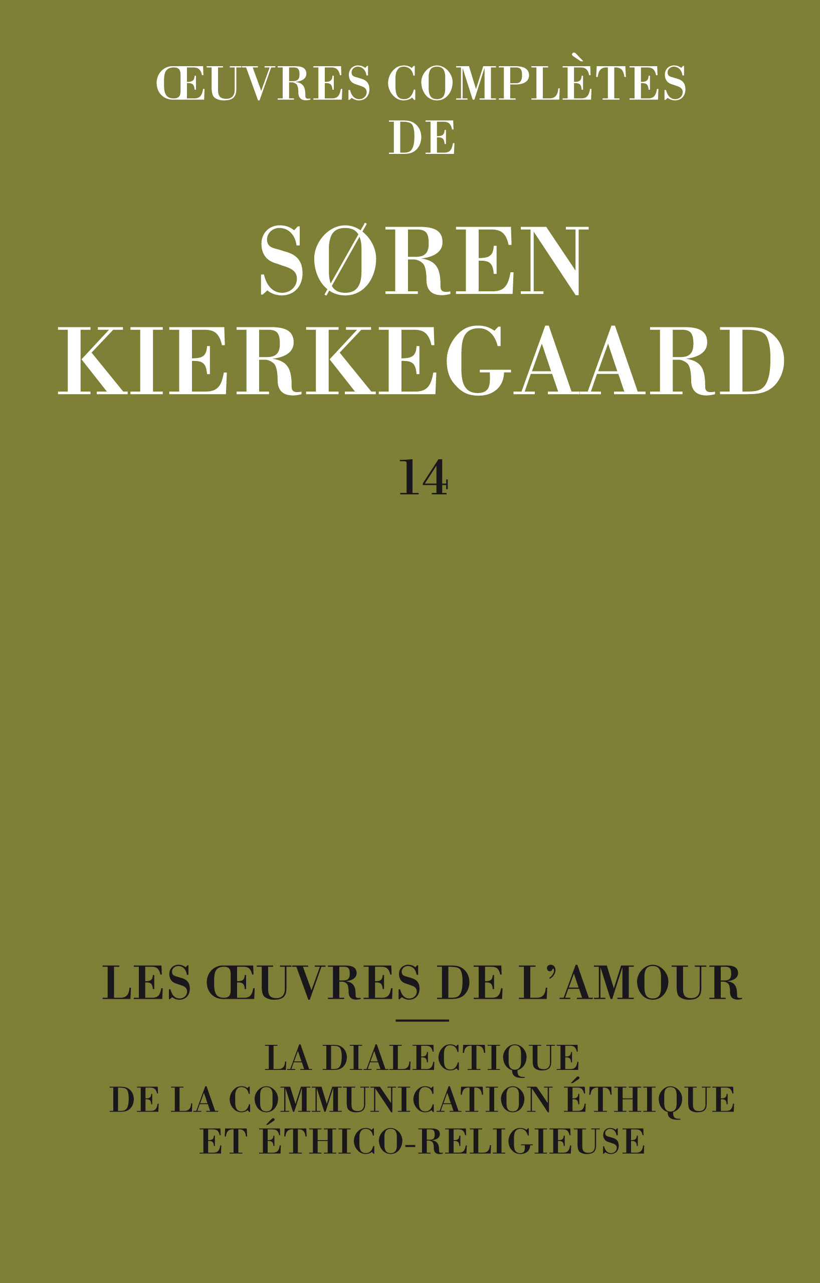 OEUVRES COMPLETES DE SOREN KIERKEGAARD, TOME 014