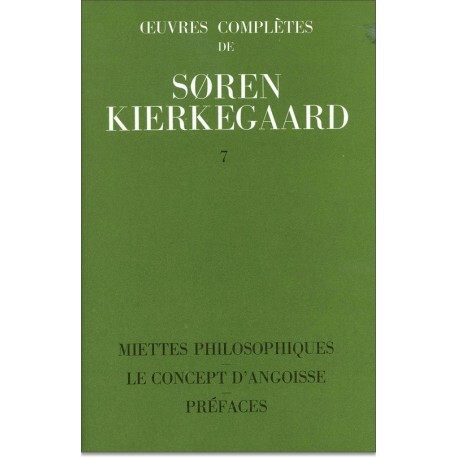 OEUVRES COMPLETES DE SOREN KIERKEGAARD, TOME 007
