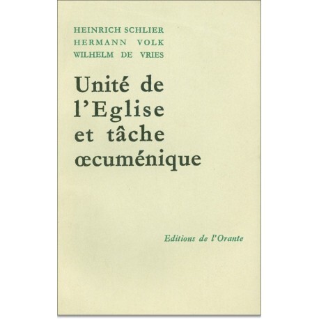 UNITE DE L'EGLISE ET TACHE OECUMENIQUE