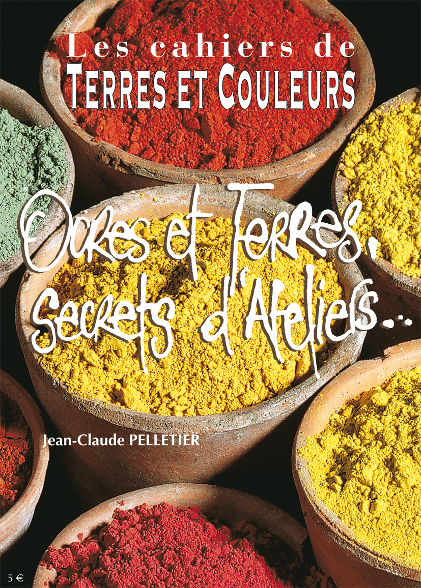 Ocres et terres, secrets d'ateliers...