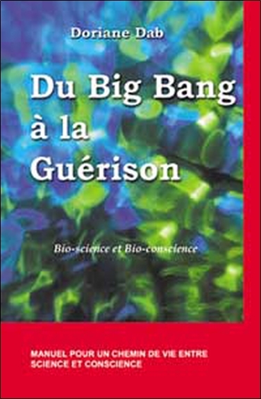 Du Big Bang à la guérison