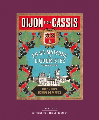 Dijon et son cassis