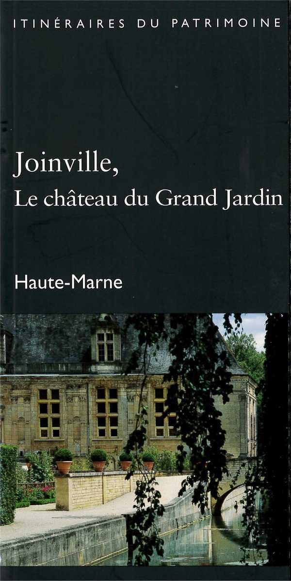 Joinville, le chateau du grand jardin (haute-marne)-drac champagne-ardenne