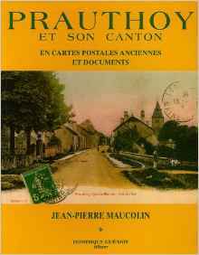 Prauthoy et son canton (en cartes postales anciennes et documents)