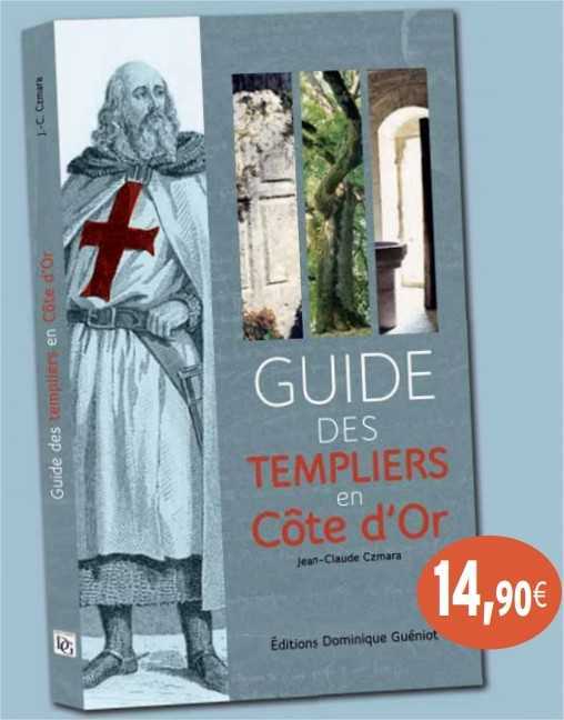 Guide des Templiers en Côte d'Or