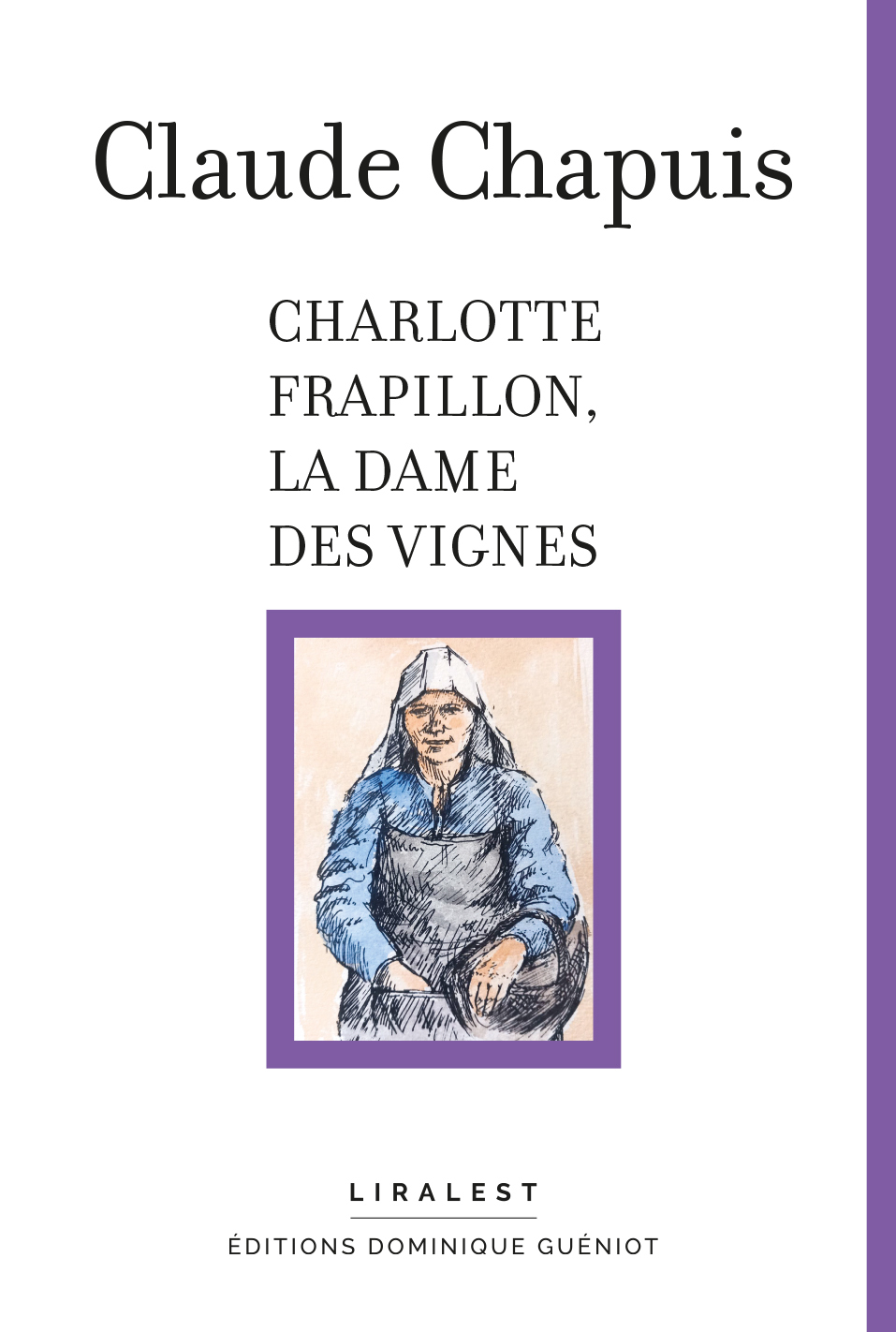Charlotte Frapillon, la Dames des Vignes