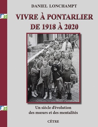 Vivre à Pontarlier de 1918 à 2020
