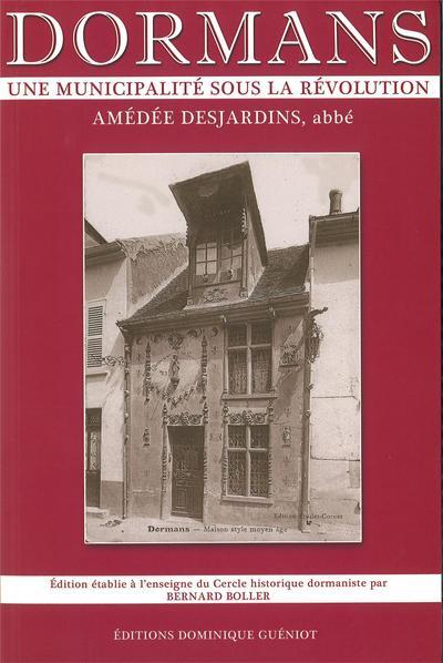 Dormans, une municipalite sous la revolution