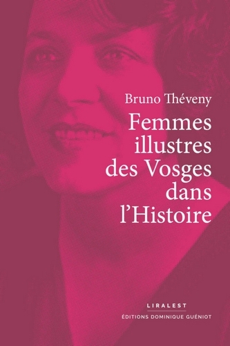 Femmes illustres des Vosges dans l'Histoire