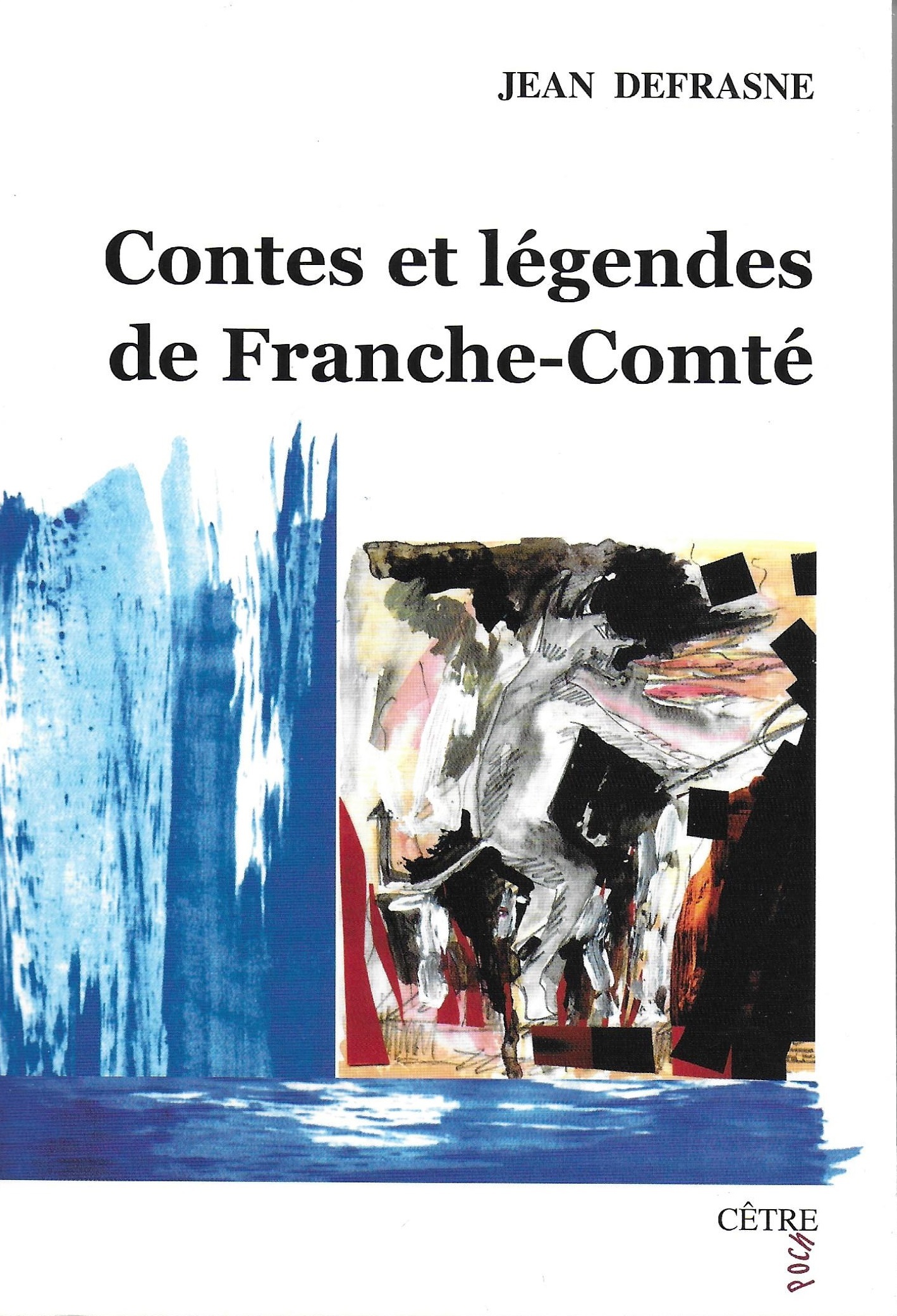 CONTES ET LEGENDES DE FRANCHE COMTE