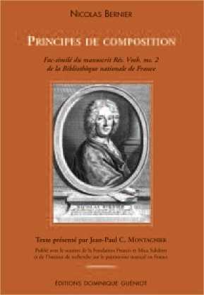 Principes de composition (fac-simile du ms. res. vmb. ms. 2 de la bnf) par nicolas bernier