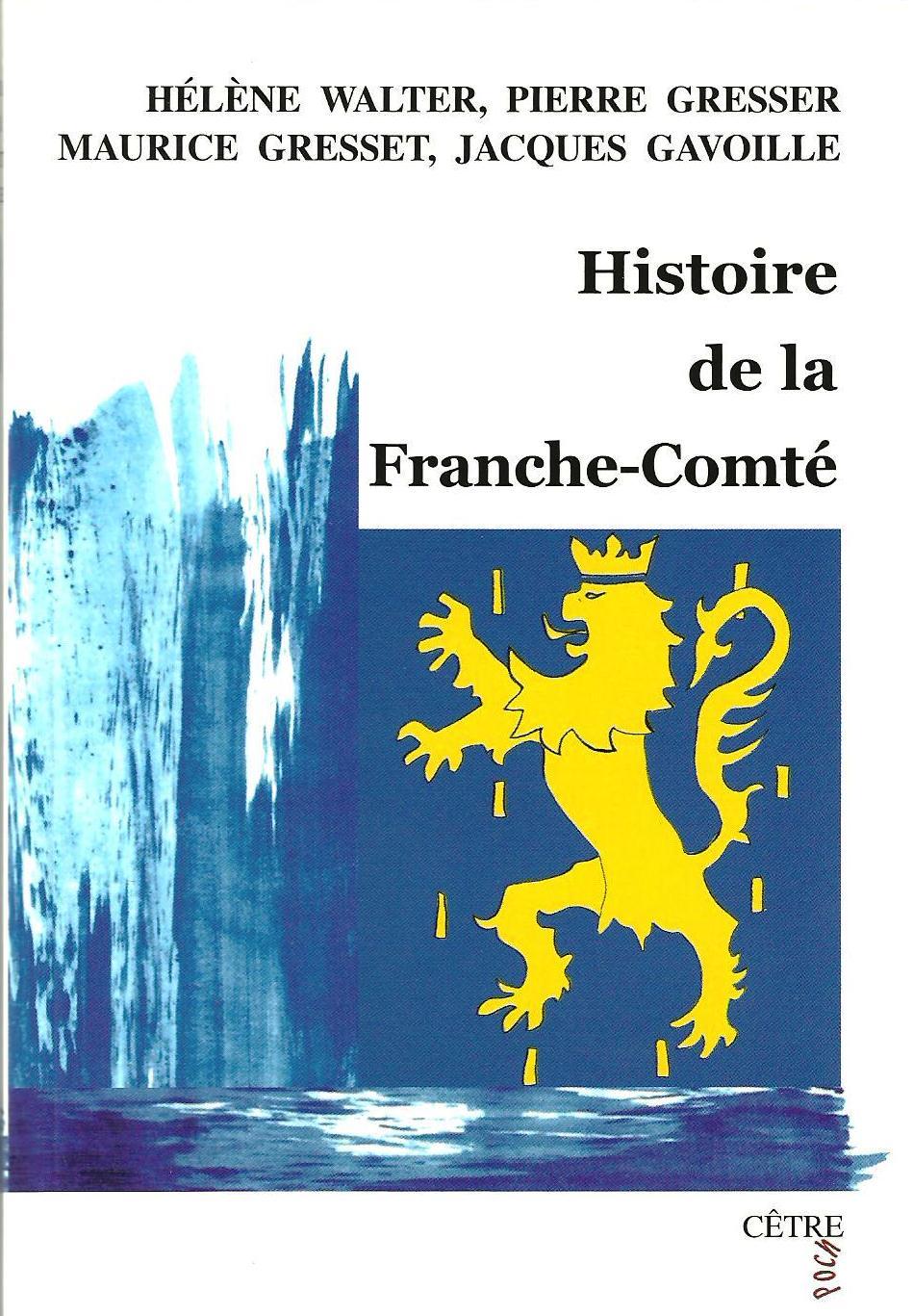 HISTOIRE DE LA FRANCHE COMTÉ