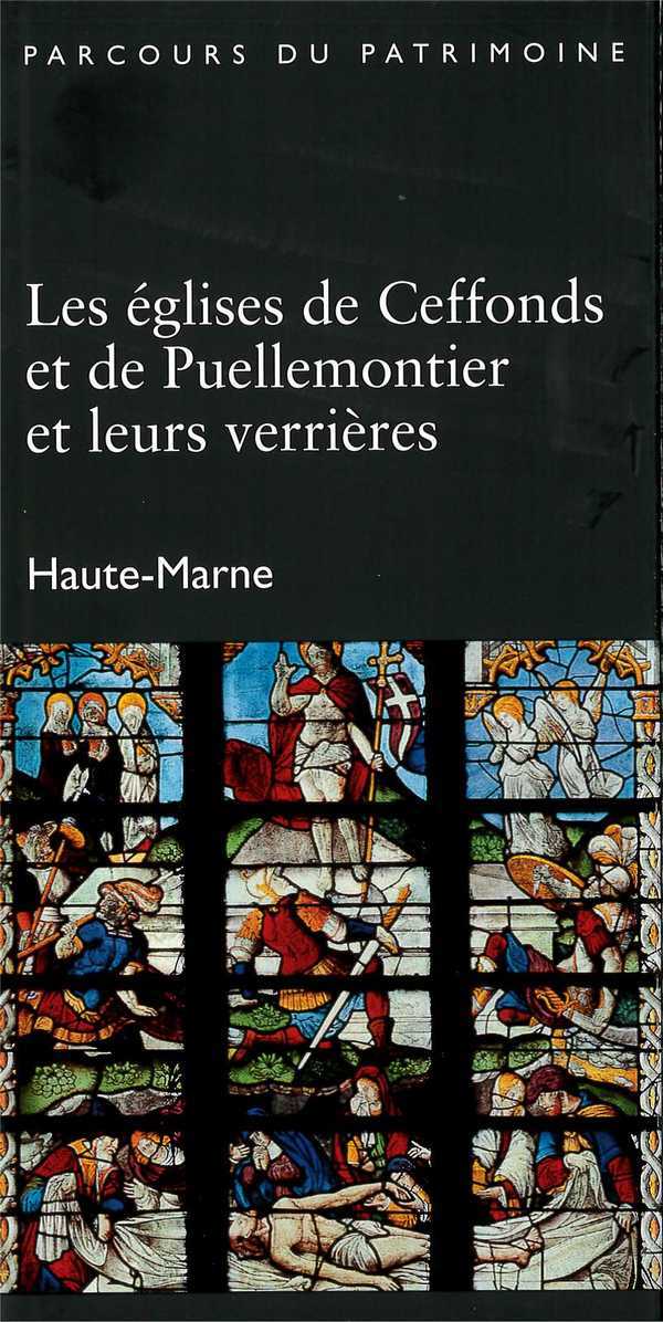 Les eglises de ceffonds et de puellemontier et leurs verrieres (haute-marne)