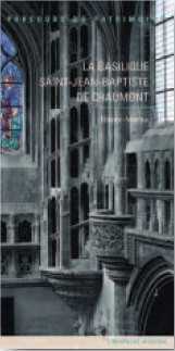 La basilique saint-jean-baptiste de chaumont (haute-marne)