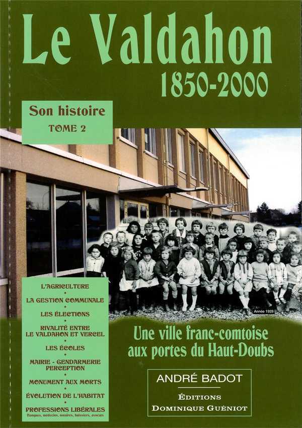 Le valdahon 1850-2000 (tome 2)