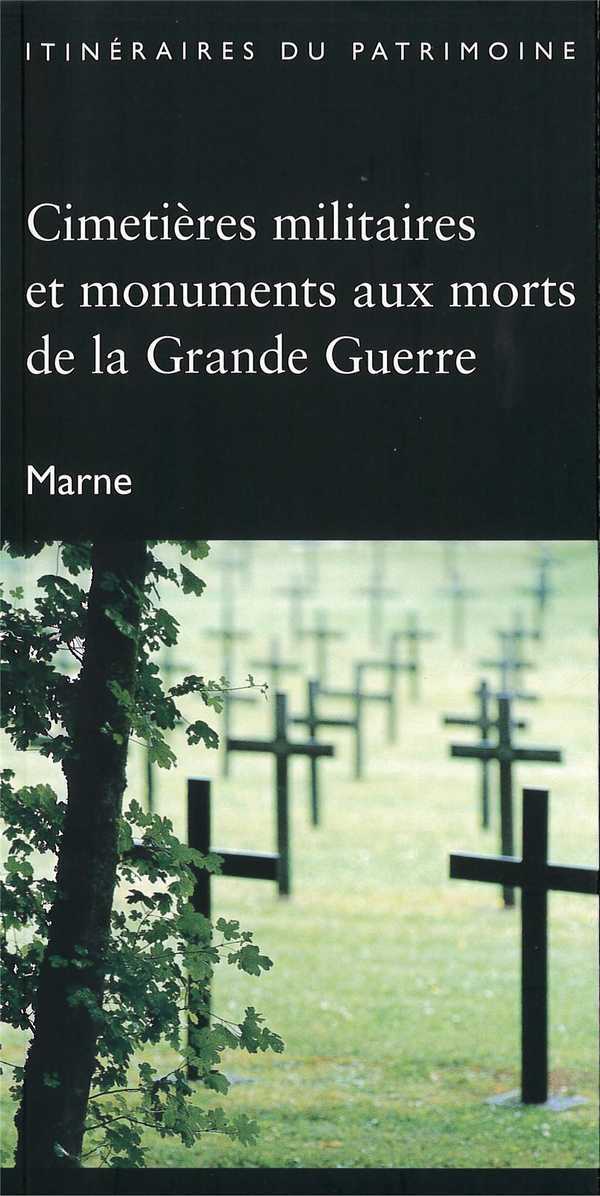 Cimetières militaires et monuments aux morts de la Grande Guerre
