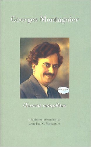Georges montagnier. oeuvres completes