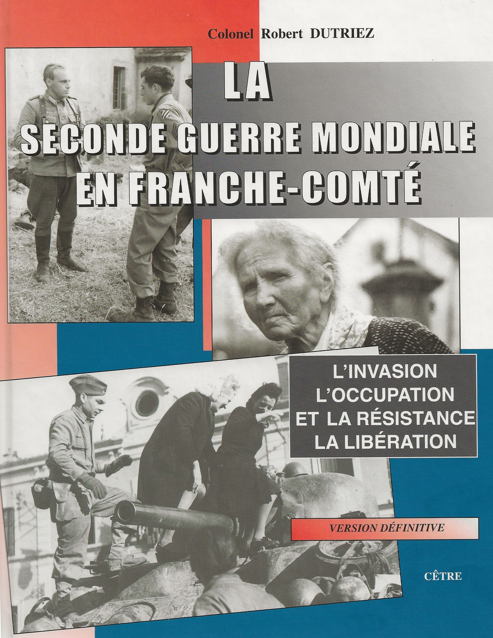 LA SECONDE GUERRE MONDIALE EN FRANCHE-COMTÉ