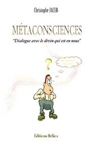 Métaconsciences - Dialogue avec le divin…