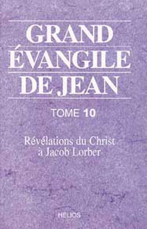 Grand évangile de Jean - T. 10