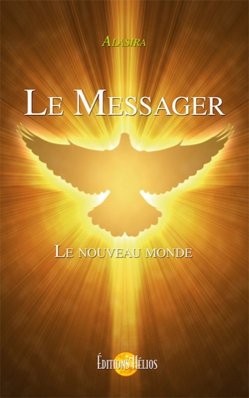 Le Messager - Le nouveau monde