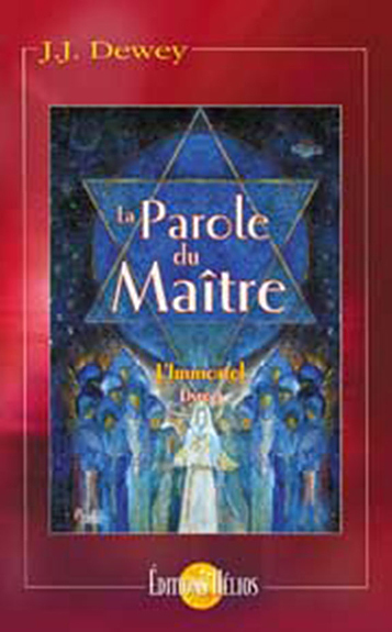 La Parole du Maître - L'immortel Livre 4