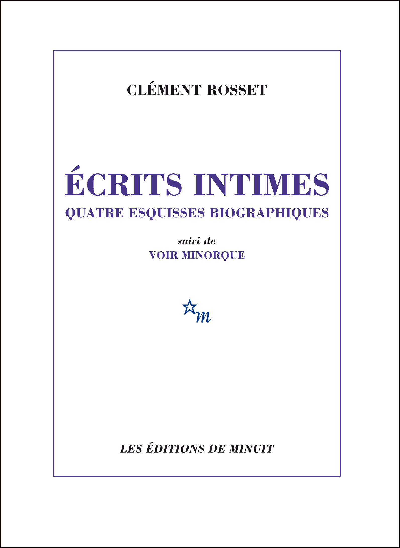 Écrits intimes. Quatre esquisses biographiques